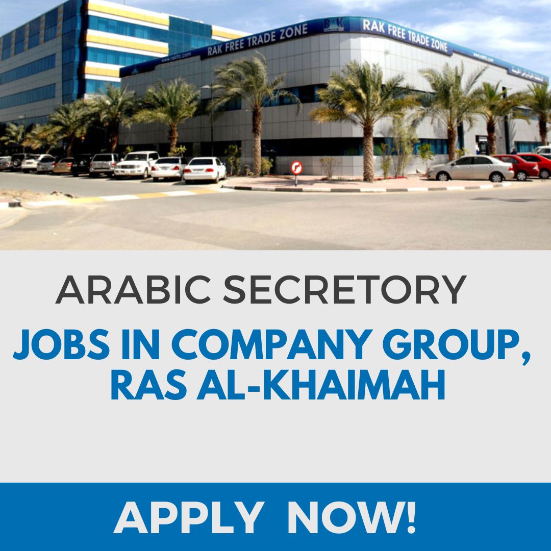 Arabic Secretary in RAK Job In COMPANIES GROUP, Ras Al-Khaimah