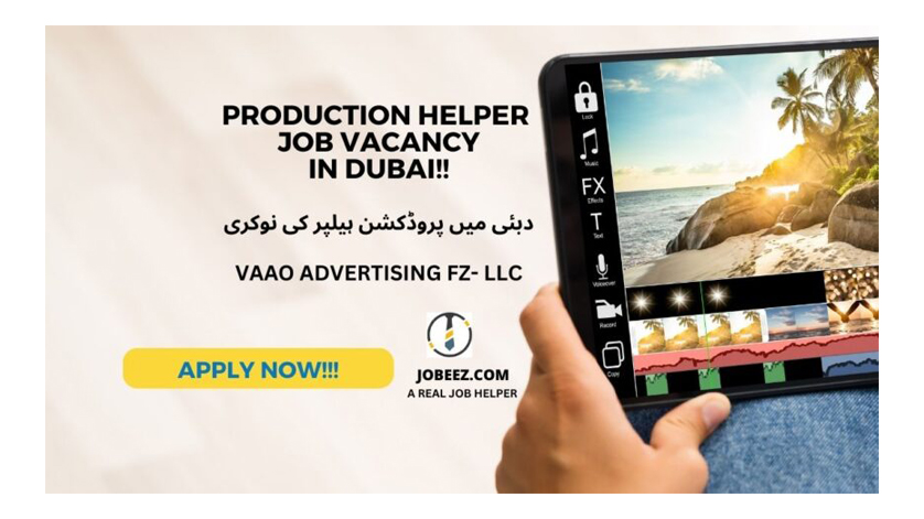 Production Helper Job In VAAO ADVERTISING FZ- LLC, Dubai
