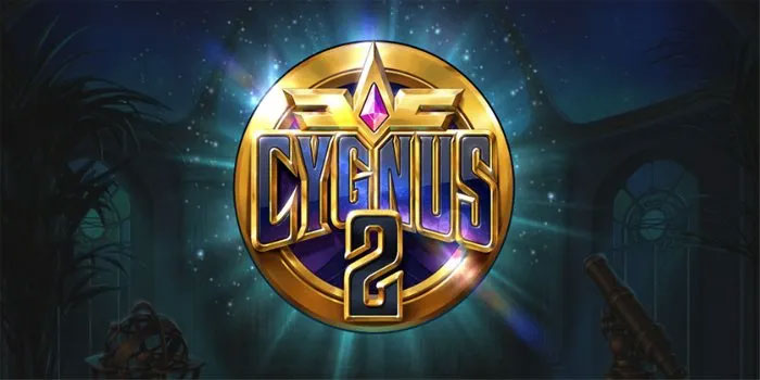 Rahasia Slot Cygnus 2 Buka Nuansa Hoki Baru