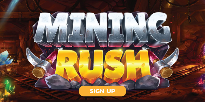 Bocoran Tips Cuan di Slot Mining Rush Hebat