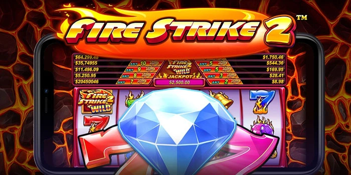 Pola Gacor Slot Fire Strike 2 Supaya Profit Harian